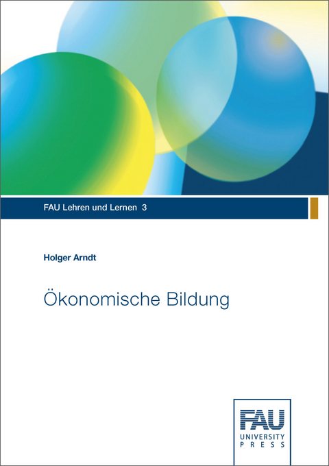 Ökonomische Bildung - Holger Arndt