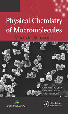 Physical Chemistry of Macromolecules - 