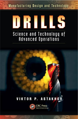 Drills -  Viktor P. Astakhov