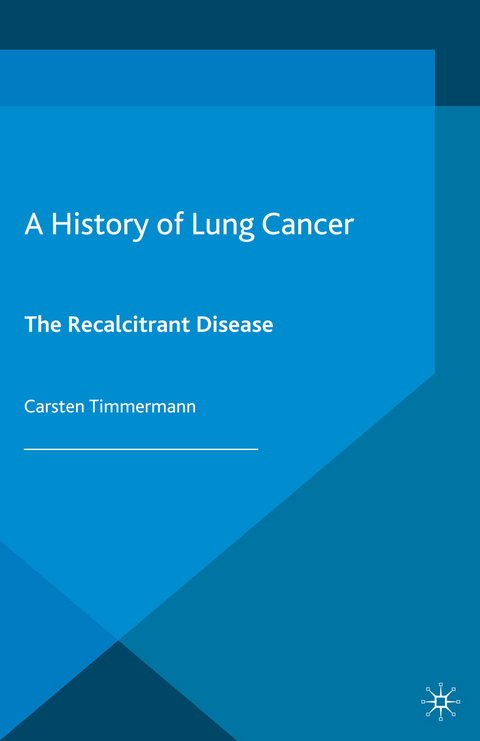 A History of Lung Cancer - C. Timmermann