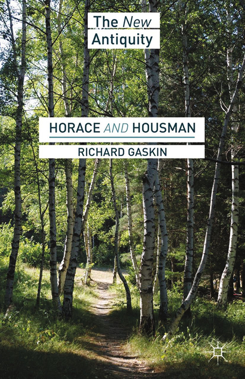 Horace and Housman -  R. Gaskin