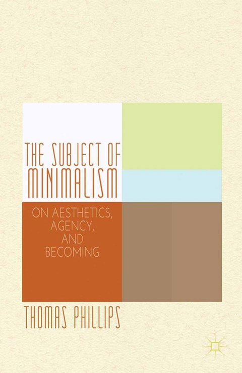 Subject of Minimalism -  Thomas Phillips
