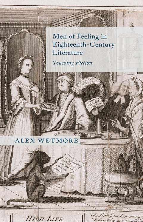 Men of Feeling in Eighteenth-Century Literature -  A. Wetmore