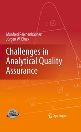Challenges in Analytical Quality Assurance - Manfred Reichenbächer, Jürgen W. Einax