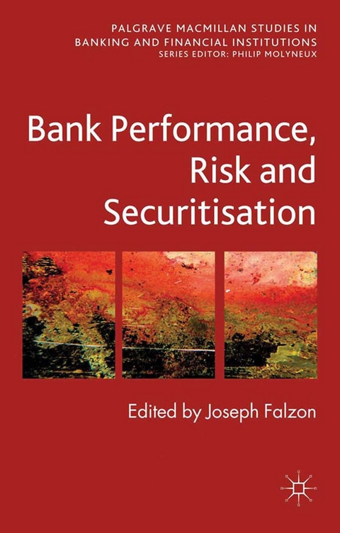 Bank Performance, Risk and Securitisation - Joseph Falzon