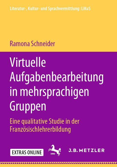 Virtuelle Aufgabenbearbeitung in mehrsprachigen Gruppen - Ramona Schneider