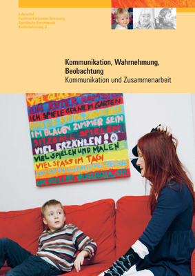 Kommunikation, Wahrnehmung, Beobachtung - 