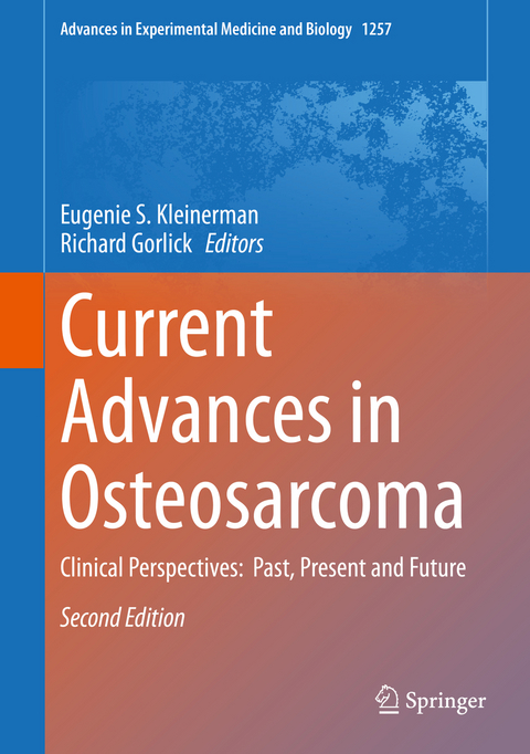 Current Advances in Osteosarcoma - 