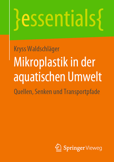 Mikroplastik in der aquatischen Umwelt - Kryss Waldschläger