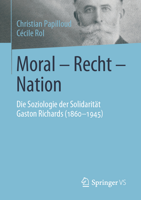 Moral - Recht - Nation - Christian Papilloud, Cécile Rol