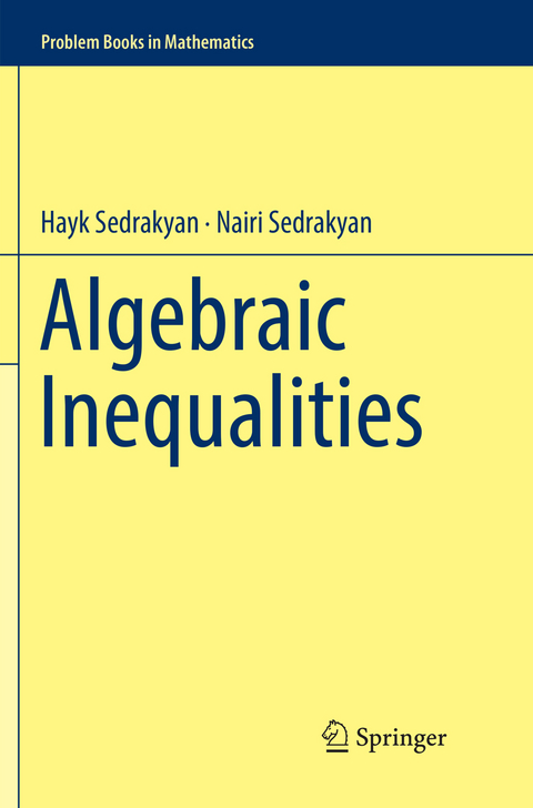Algebraic Inequalities - Hayk Sedrakyan, Nairi Sedrakyan