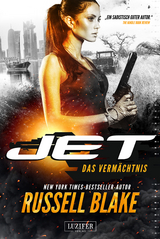 DAS VERMÄCHTNIS (JET 5) - Russell Blake