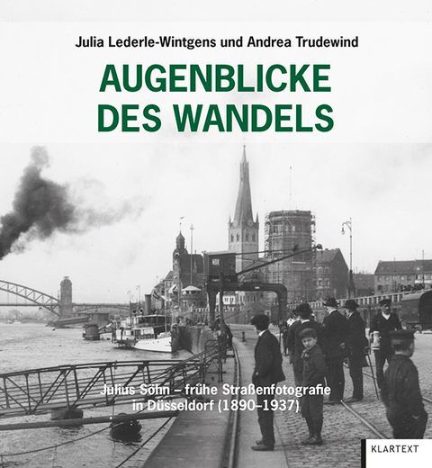Augenblicke des Wandels - Julia Lederle-Wintgens, Andrea Trudewind