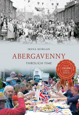 Abergavenny Through Time -  Irena Morgan