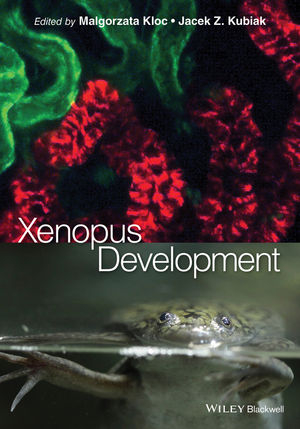 Xenopus Development -  Malgorzata Kloc,  Jacek Z. Kubiak