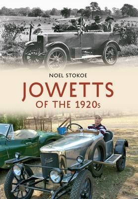 Jowetts of the 1920s -  Noel Stokoe