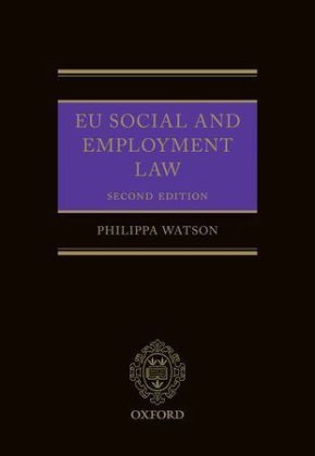 EU Social and Employment Law 2E -  Philippa Watson