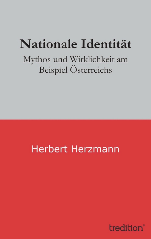 Nationale Identität - Herbert Herzmann