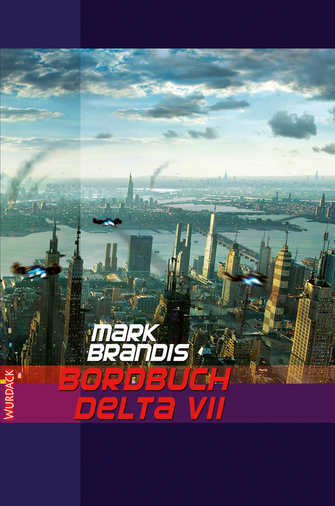 Mark Brandis - Bordbuch Delta VII - Mark Brandis