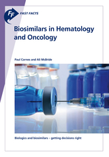 Fast Facts: Biosimilars in Hematology and Oncology - Paul Cornes, Ali McBride