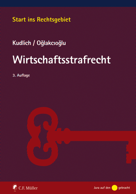 Wirtschaftsstrafrecht - Hans Kudlich, Mustafa Temmuz Oglakcioglu