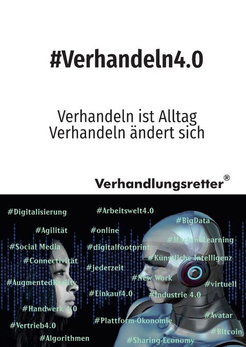 Der Verhandlungsretter rät / #Verhandeln4.0 - Wolfgang Bönisch