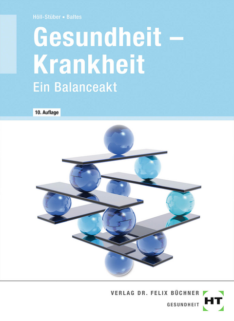 eBook inside: Buch und eBook Gesundheit -- Krankheit - Sabine Baltes, Eva Dr. Höll-Stüber