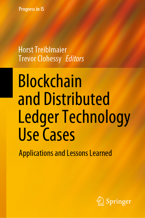 Blockchain and Distributed Ledger Technology Use Cases - 