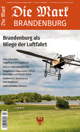 Brandenburg als Wiege der Luftfahrt - Jörg Mückler, Rainer Lambrecht, Norbert Rohde, Ulrich Unger, Marton Szigeti, Marcel Piethe