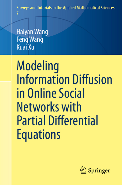 Modeling Information Diffusion in Online Social Networks with Partial Differential Equations - Haiyan Wang, Feng Wang, Kuai Xu