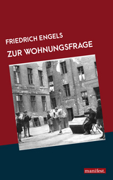 Zur Wohnungsfrage - Friedrich Engels