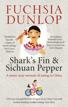 Shark's Fin and Sichuan Pepper -  Fuchsia Dunlop