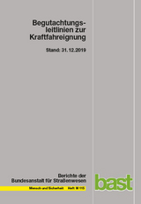 Begutachtungsleitlinien zur Kraftfahrereignung - 