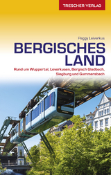 TRESCHER Reiseführer Bergisches Land - Peggy Leiverkus