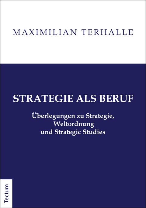 Strategie als Beruf - Maximilian Terhalle