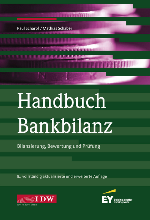 Handbuch Bankbilanz, 8. Auflage - Paul Scharpf