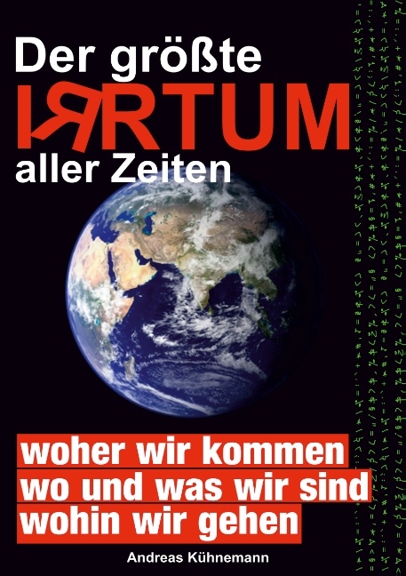 Der größte Irrtum aller Zeiten - Andreas Kühnemann