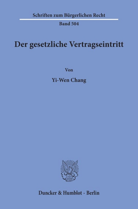 Der gesetzliche Vertragseintritt. - Yi-Wen Chang