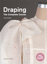 Draping: The Complete Course - Kiisel, Karolyn