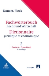 Fachwörterbuch Recht und Wirtschaft Band 2: Deutsch - Französisch - Michel Doucet, Klaus E. W. Fleck