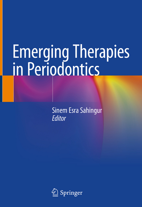 Emerging Therapies in Periodontics - 