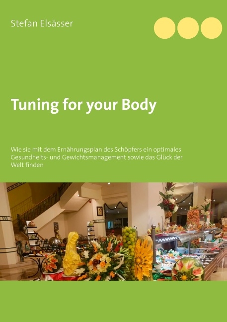 Tuning for your Body - Stefan Elsässer