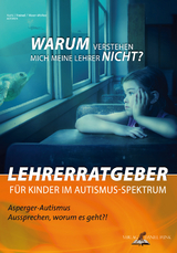 Lehrerratgeber für Kinder im Autismus-Spektrum - Leo M. Kohl