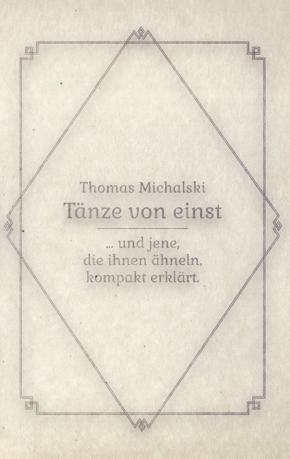 Tänze von Einst - Thomas Michalski