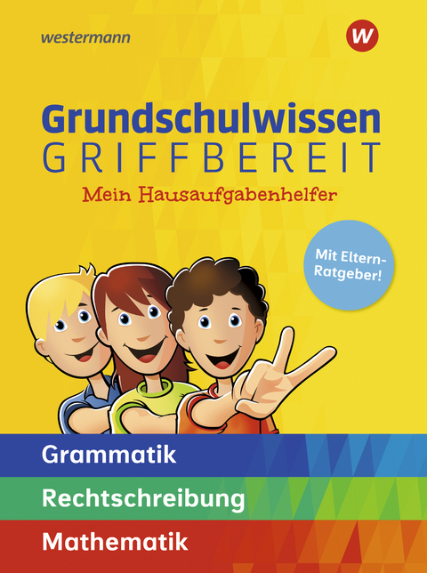 Grundschulwissen griffbereit - Hedi Berens, Karin Stümpel, Katja Vau, Siegfried Müller, Peter Sandmann, Bettina Sattler-Holzky