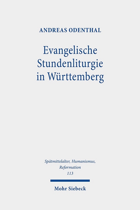 Evangelische Stundenliturgie in Württemberg - Andreas Odenthal