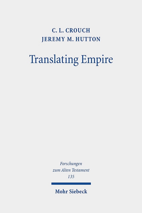 Translating Empire - C. L. Crouch, Jeremy M. Hutton