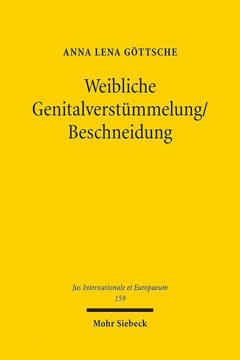 Weibliche Genitalverstümmelung/Beschneidung - Anna Lena Göttsche