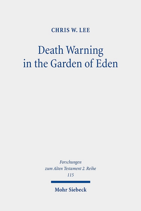 Death Warning in the Garden of Eden - Chris W. Lee