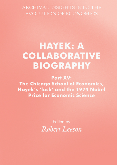 Hayek: A Collaborative Biography - 